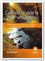 CUANDO LA VIDA TE PIDE UN CAMBIO | 9788497352635 | BARBERO, SOL | Galatea Llibres | Librería online de Reus, Tarragona | Comprar libros en catalán y castellano online