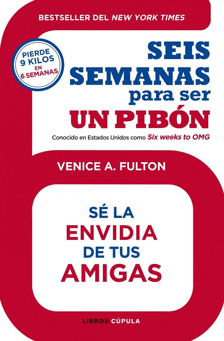 SEIS SEMANAS PARA SER UN PIBÓN | 9788448008208 | FULTON, VENICE | Galatea Llibres | Librería online de Reus, Tarragona | Comprar libros en catalán y castellano online
