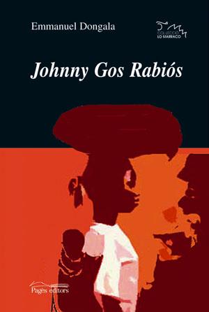 JOHNNY GOS RABIOS | 9788497792226 | DONGALA, EMMANUEL B. | Galatea Llibres | Librería online de Reus, Tarragona | Comprar libros en catalán y castellano online
