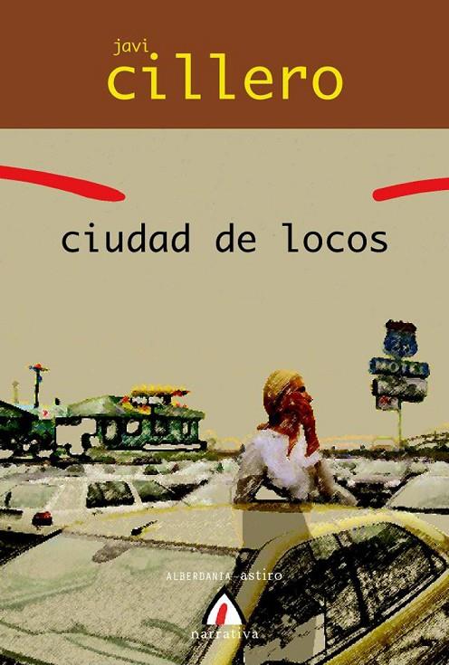CIUDAD DE LOCOS | 9788496643918 | CILLERO, JAVI | Galatea Llibres | Librería online de Reus, Tarragona | Comprar libros en catalán y castellano online
