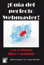 GUÍA DEL PERFECTO WEBMASTER! | 9788496897625 | NÚÑEZ, MÁXIMO | Galatea Llibres | Librería online de Reus, Tarragona | Comprar libros en catalán y castellano online