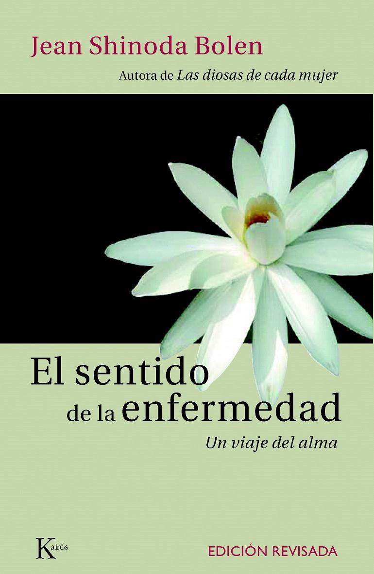 SENTIDO DE LA ENFERMEDAD, EL | 9788472456136 | SHINODA BOLEN, JEAN | Galatea Llibres | Llibreria online de Reus, Tarragona | Comprar llibres en català i castellà online