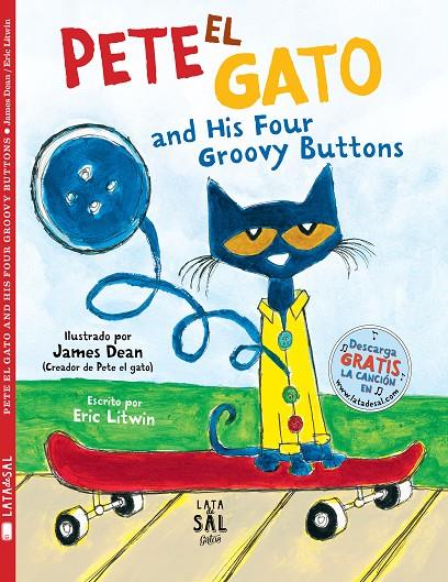 PETE EL GATO AND HIS FOUR GROOVY BUTTONS | 9788494918261 | LITWIN, ERIC | Galatea Llibres | Librería online de Reus, Tarragona | Comprar libros en catalán y castellano online