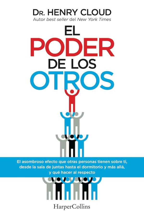EL PODER DE LOS OTROS | 9788491390381 | CLOUD, HENRY | Galatea Llibres | Librería online de Reus, Tarragona | Comprar libros en catalán y castellano online