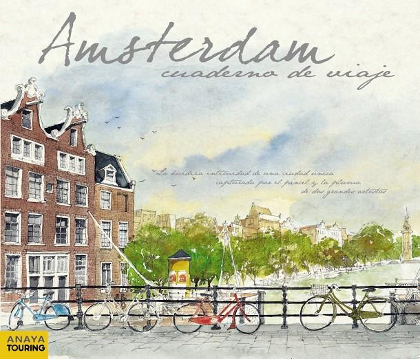 AMSTERDAM, CUADERNOS DE VIAJE | 9788499352428 | WIGGERS, HINKE/BYFIELD, GRAHAM | Galatea Llibres | Librería online de Reus, Tarragona | Comprar libros en catalán y castellano online