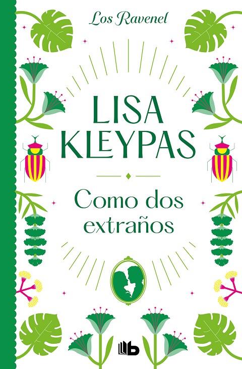 COMO DOS EXTRAÑOS (LOS RAVENEL 4) | 9788413144054 | KLEYPAS, LISA | Galatea Llibres | Librería online de Reus, Tarragona | Comprar libros en catalán y castellano online