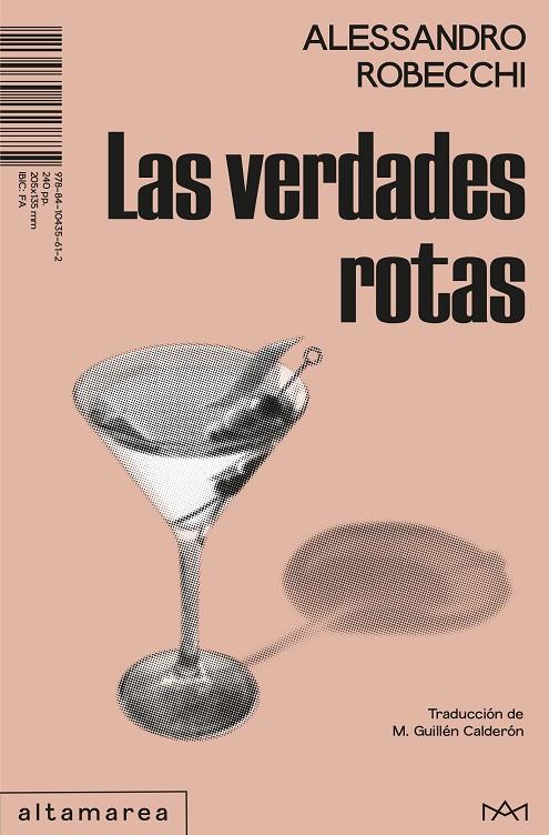 LAS VERDADES ROTAS | 9788410435612 | ROBECCHI, ALESSANDRO | Galatea Llibres | Llibreria online de Reus, Tarragona | Comprar llibres en català i castellà online