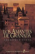AMANTES DE GRANADA, LOS | 9788435006934 | VIDAL, LAURENCE | Galatea Llibres | Llibreria online de Reus, Tarragona | Comprar llibres en català i castellà online