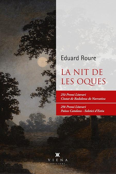 LA NIT DE LES OQUES | 9788483309179 | ROURE BLÀVIA, EDUARD | Galatea Llibres | Librería online de Reus, Tarragona | Comprar libros en catalán y castellano online