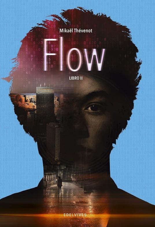 FLOW. LIBRO II | 9788414015414 | THéVENOT, MIKAëL | Galatea Llibres | Librería online de Reus, Tarragona | Comprar libros en catalán y castellano online