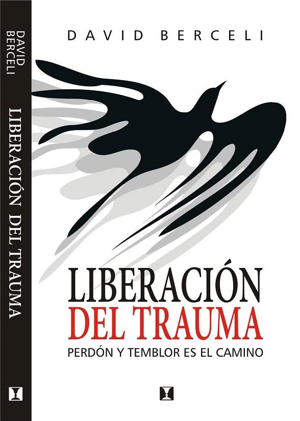 LIBERACION DEL TRAUMA | 9789562421195 | BERCELI, DAVID | Galatea Llibres | Llibreria online de Reus, Tarragona | Comprar llibres en català i castellà online