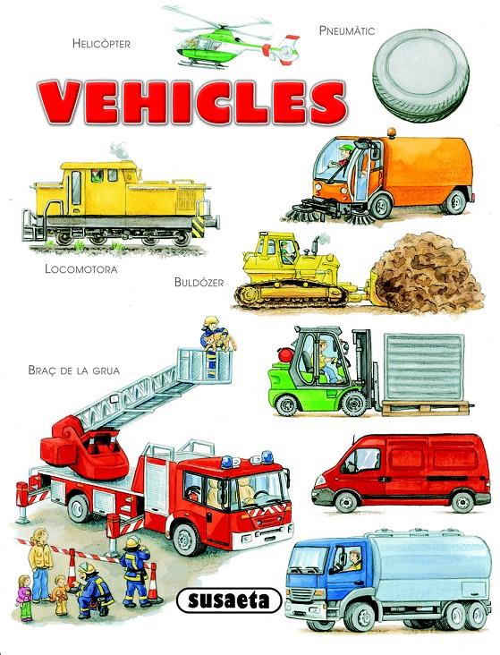 VEHICLES | 9788467706321 | SUSAETA, EQUIPO | Galatea Llibres | Llibreria online de Reus, Tarragona | Comprar llibres en català i castellà online