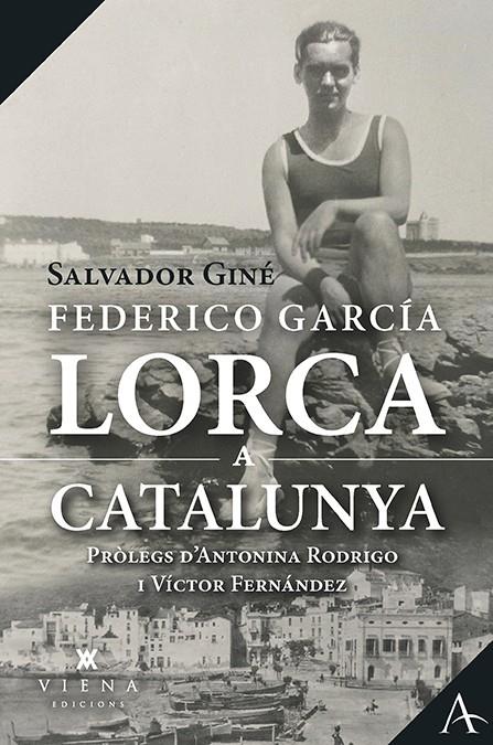 FEDERICO GARCÍA LORCA A CATALUNYA | 9788417998950 | GINÉ LACASA, SALVADOR | Galatea Llibres | Librería online de Reus, Tarragona | Comprar libros en catalán y castellano online