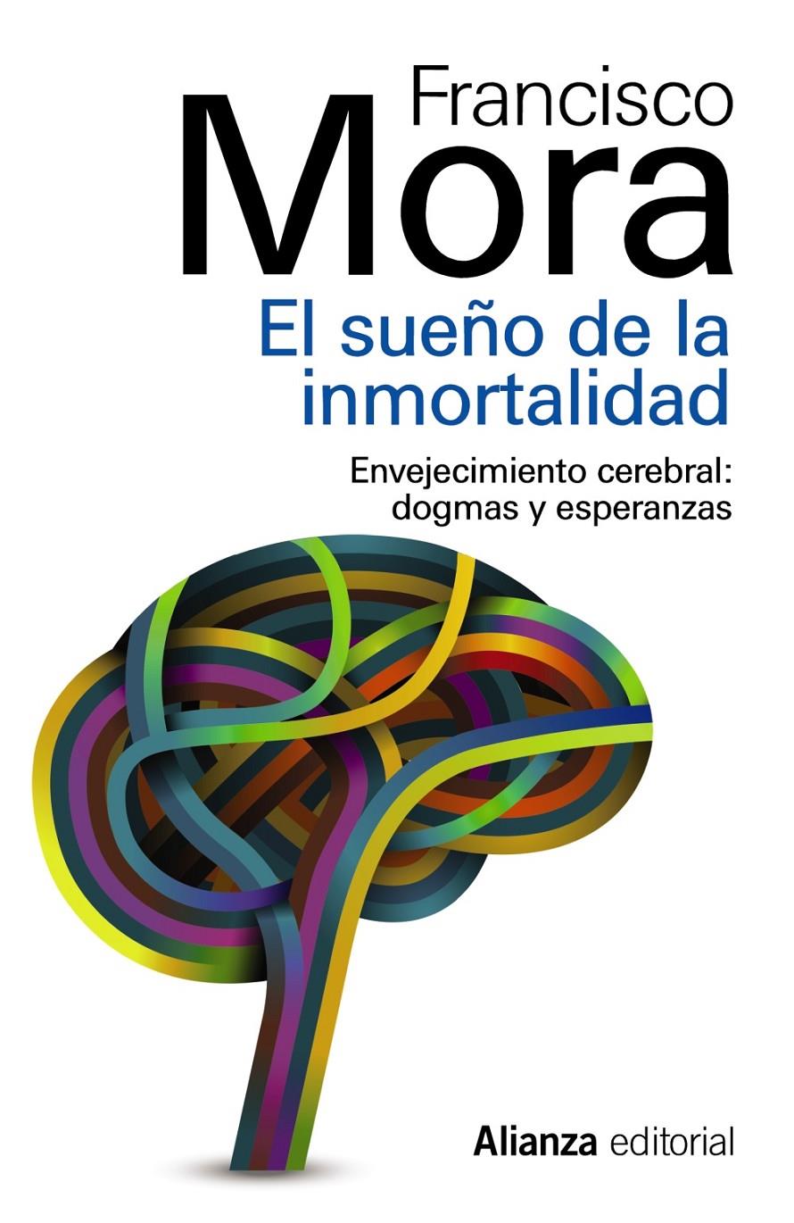 EL SUEÑO DE LA INMORTALIDAD | 9788420683843 | MORA TERUEL, FRANCISCO | Galatea Llibres | Llibreria online de Reus, Tarragona | Comprar llibres en català i castellà online