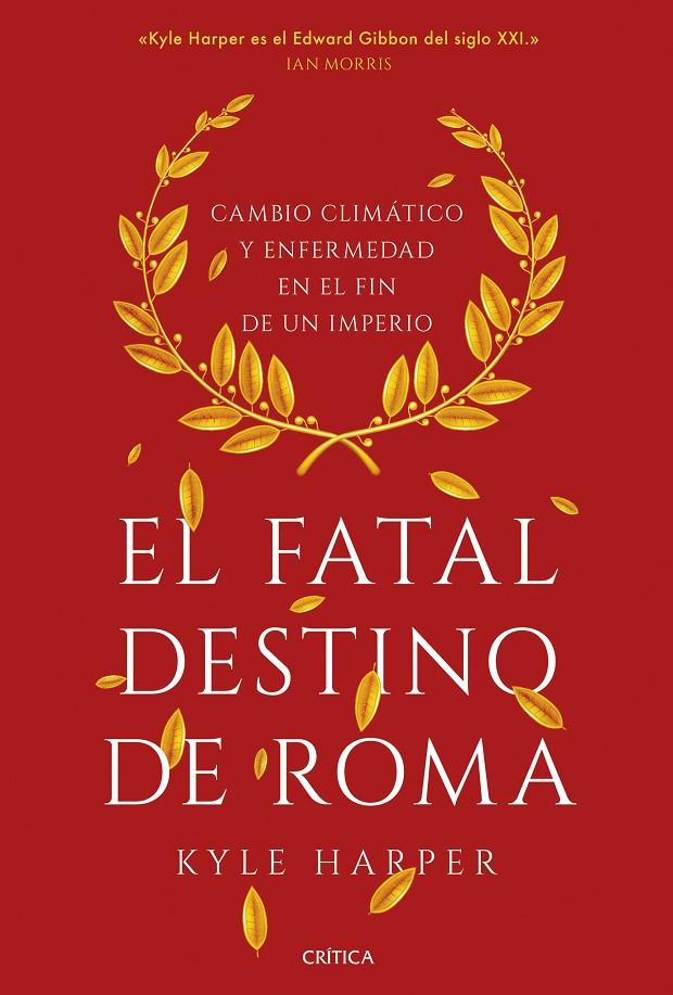EL FATAL DESTINO DE ROMA | 9788491993162 | HARPER, KYLE | Galatea Llibres | Librería online de Reus, Tarragona | Comprar libros en catalán y castellano online