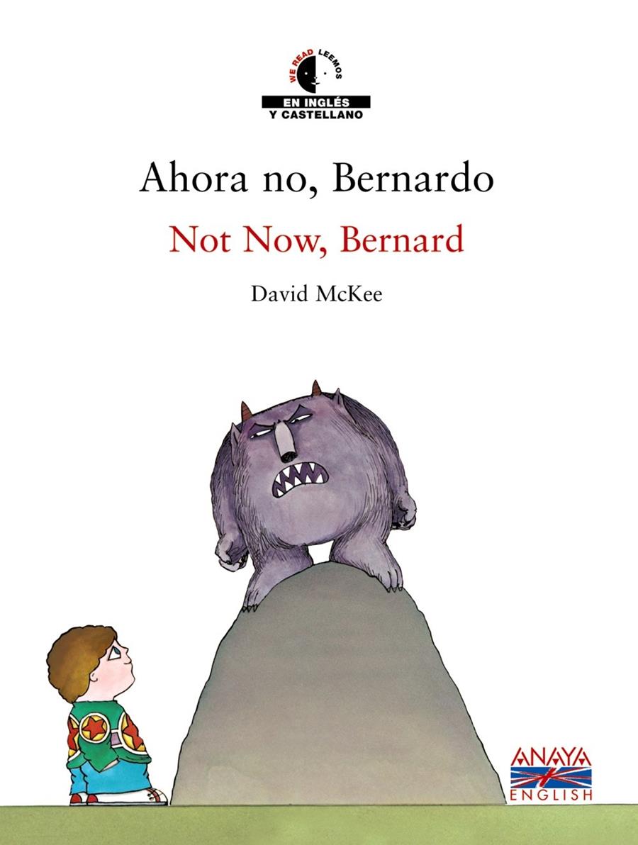 AHORA NO, BERNARDO (ESP-ING) + CD | 9788466747455 | MCKEE, DAVID | Galatea Llibres | Llibreria online de Reus, Tarragona | Comprar llibres en català i castellà online