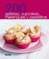 200 GALLETAS, CUPCAKES, MERENGUES Y PASTELILLOS | 9788480769914 | AAVV | Galatea Llibres | Librería online de Reus, Tarragona | Comprar libros en catalán y castellano online
