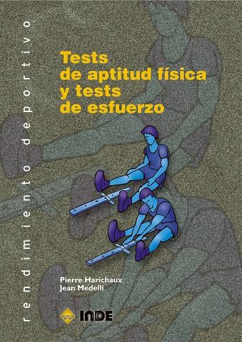 TEST DE APTITUD FISICA Y TESTS DE ESFUERZO | 9788497290760 | HARICHAUX, PIERRE | Galatea Llibres | Librería online de Reus, Tarragona | Comprar libros en catalán y castellano online