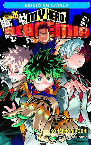 MY HERO ACADEMIA 26 CAT | 9788411402002 | HORIKOSHI, KOHEI | Galatea Llibres | Librería online de Reus, Tarragona | Comprar libros en catalán y castellano online