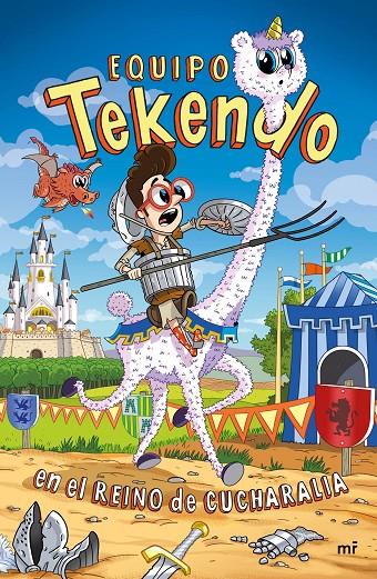 EQUIPO TEKENDO EN EL REINO DE CUCHARALIA | 9788427046788 | TEKENDO | Galatea Llibres | Librería online de Reus, Tarragona | Comprar libros en catalán y castellano online