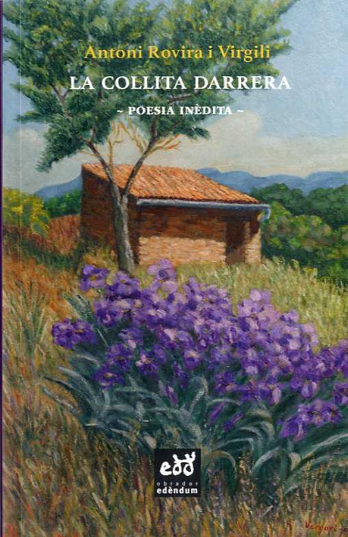 LA COLLITA DARRERA | 9788494756672 | ROVIRA I VIRGILI, ANTONI | Galatea Llibres | Librería online de Reus, Tarragona | Comprar libros en catalán y castellano online