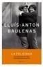 FELICIDAD, LA | 9788408064527 | BAULENAS, LLUIS ANTON | Galatea Llibres | Librería online de Reus, Tarragona | Comprar libros en catalán y castellano online