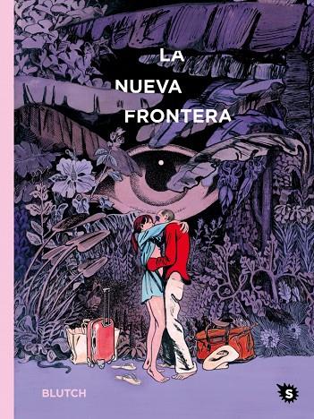 LA NUEVA FRONTERA | 9788412572810 | BLUTCH | Galatea Llibres | Librería online de Reus, Tarragona | Comprar libros en catalán y castellano online