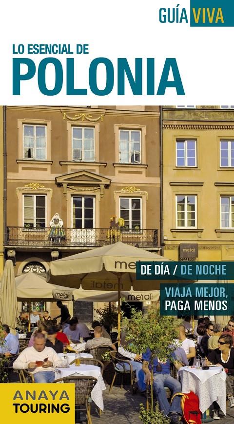 LO ESENCIAL DE POLONIA GUIA VIVA | 9788499356259 | GÓMEZ, IÑAKI/CUESTA, MIGUEL | Galatea Llibres | Llibreria online de Reus, Tarragona | Comprar llibres en català i castellà online