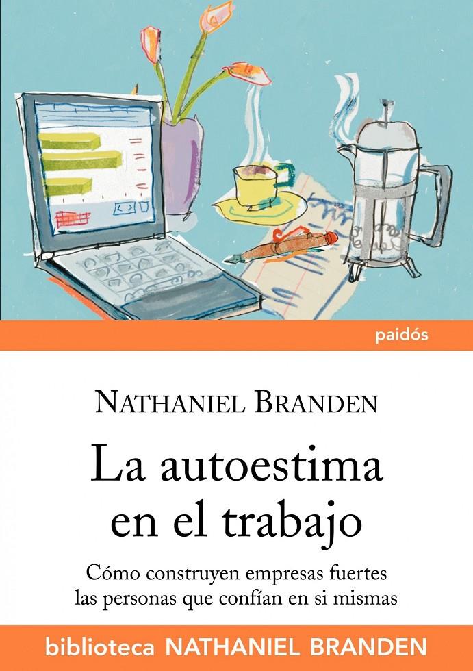 AUTOESTIMA EN EL TRABAJO | 9788449324123 | BRANDEN, NATHANIEL | Galatea Llibres | Librería online de Reus, Tarragona | Comprar libros en catalán y castellano online