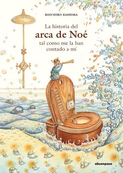 LA HISTORIA DEL ARCA DE NOÉ TAL COMO ME LA HAN CONTADO A MÍ | 9788417555405 | KASHIMA, KOICHIRO | Galatea Llibres | Librería online de Reus, Tarragona | Comprar libros en catalán y castellano online