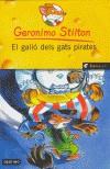 GALIÓ DELS GATS PIRATES, EL (GERONIMO STILTON, 8) | 9788497089487 | Galatea Llibres | Librería online de Reus, Tarragona | Comprar libros en catalán y castellano online