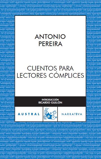 CUENTOS PARA LECTORES COMPLICES | 9788467023541 | PEREIRA, ANTONIO | Galatea Llibres | Llibreria online de Reus, Tarragona | Comprar llibres en català i castellà online