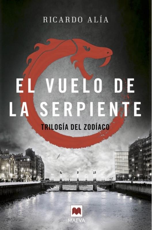 EL VUELO DE LA SERPIENTE (TRILOGÍA DEL ZODIACO, 2) | 9788416363858 | ALÍA, RICARDO | Galatea Llibres | Llibreria online de Reus, Tarragona | Comprar llibres en català i castellà online