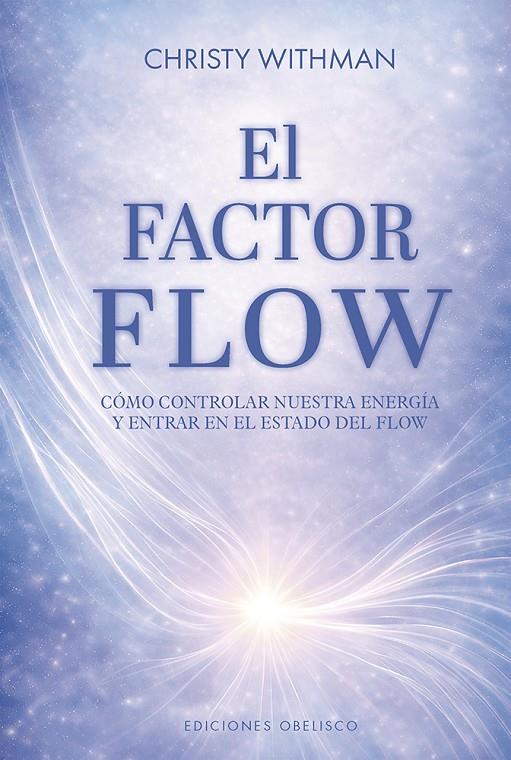 EL FACTOR FLOW | 9788411724272 | WHITMAN, CHRISTY | Galatea Llibres | Llibreria online de Reus, Tarragona | Comprar llibres en català i castellà online