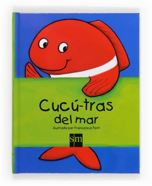 CUCU-TRAS DEL MAR | 9788467561944 | FERRI, FRANCESCA | Galatea Llibres | Librería online de Reus, Tarragona | Comprar libros en catalán y castellano online