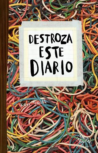 DESTROZA ESTE DIARIO ELÁSTICOS | 9788449336195 | SMITH, KERI | Galatea Llibres | Librería online de Reus, Tarragona | Comprar libros en catalán y castellano online