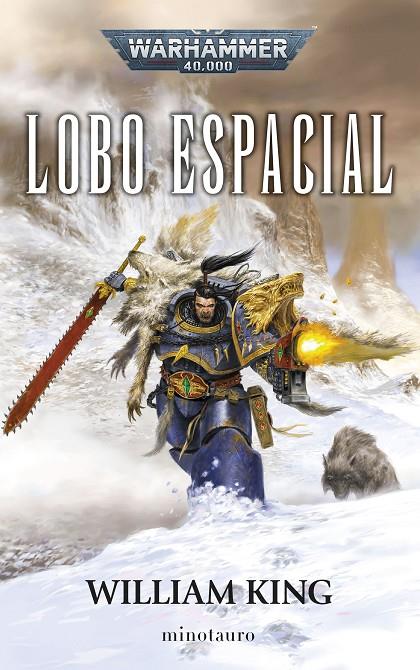 LOBO ESPACIAL. WARHAMMER 40.000 | 9788445019894 | KING, WILLIAMS | Galatea Llibres | Librería online de Reus, Tarragona | Comprar libros en catalán y castellano online