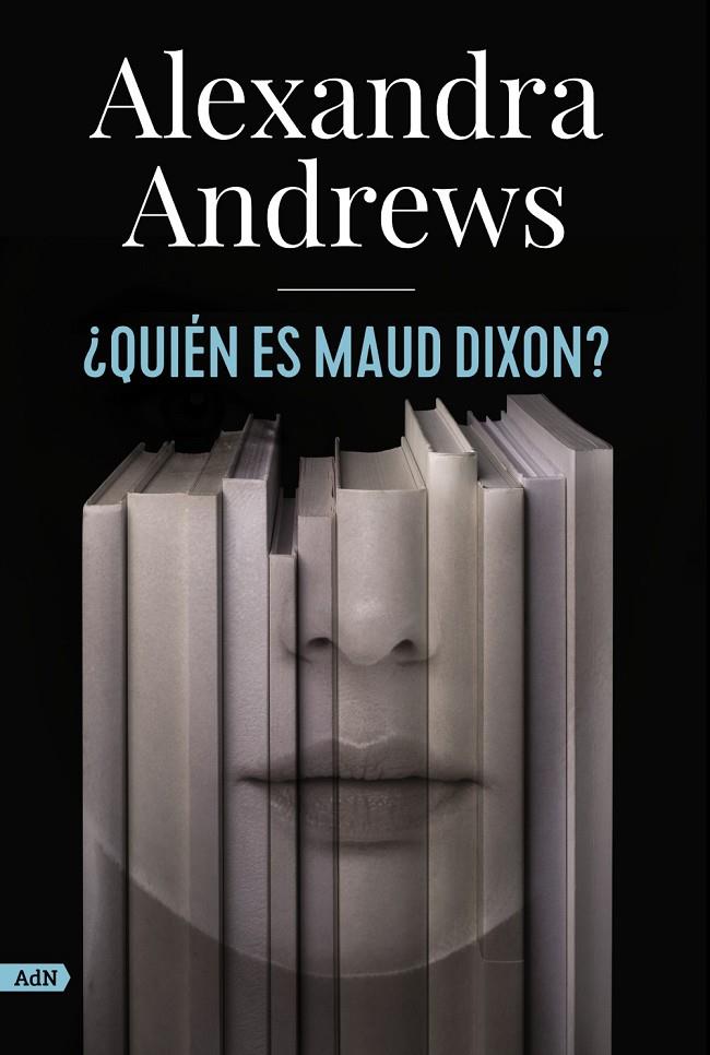 QUIÉN ES MAUD DIXON? | 9788413624785 | ANDREWS, ALEXANDRA | Galatea Llibres | Librería online de Reus, Tarragona | Comprar libros en catalán y castellano online