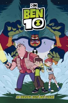 BEN 10: LA VERDAD ESTA AHI FUERA | 9788467940381 | LEE, C. B./ CHEN, LIDAN | Galatea Llibres | Llibreria online de Reus, Tarragona | Comprar llibres en català i castellà online