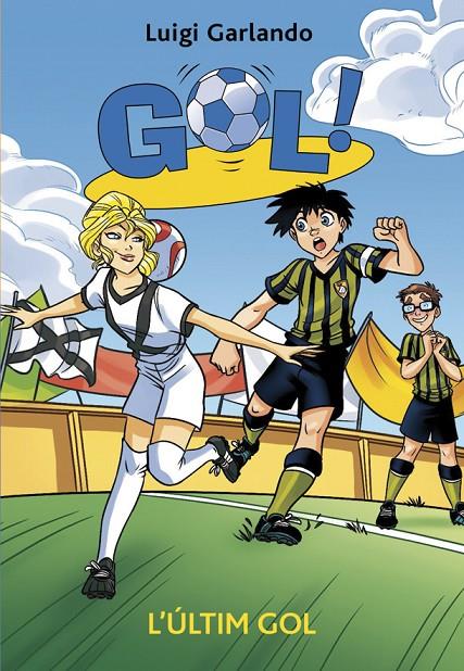 L'ÚLTIM GOL (GOL, 40) | 9788424659455 | GARLANDO, LUIGI | Galatea Llibres | Librería online de Reus, Tarragona | Comprar libros en catalán y castellano online