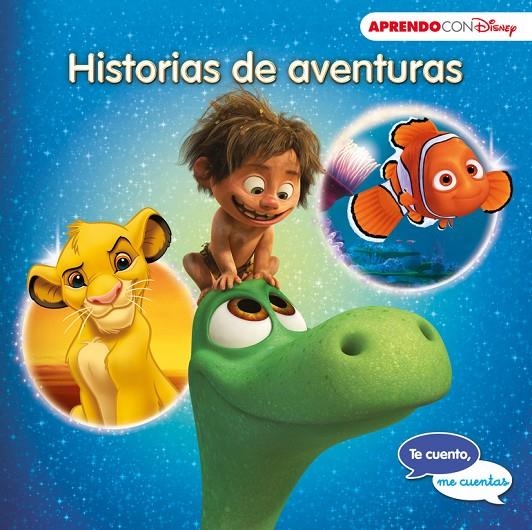 HISTORIAS DE AVENTURAS (TE CUENTO, ME CUENTAS UNA HISTORIA DISNEY) | 9788416548354 | Galatea Llibres | Librería online de Reus, Tarragona | Comprar libros en catalán y castellano online