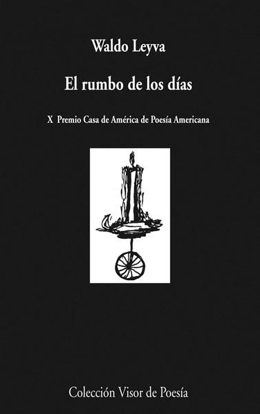 RUMBO DE LOS DIAS, EL | 9788498957600 | LEYVA, WALDO | Galatea Llibres | Librería online de Reus, Tarragona | Comprar libros en catalán y castellano online