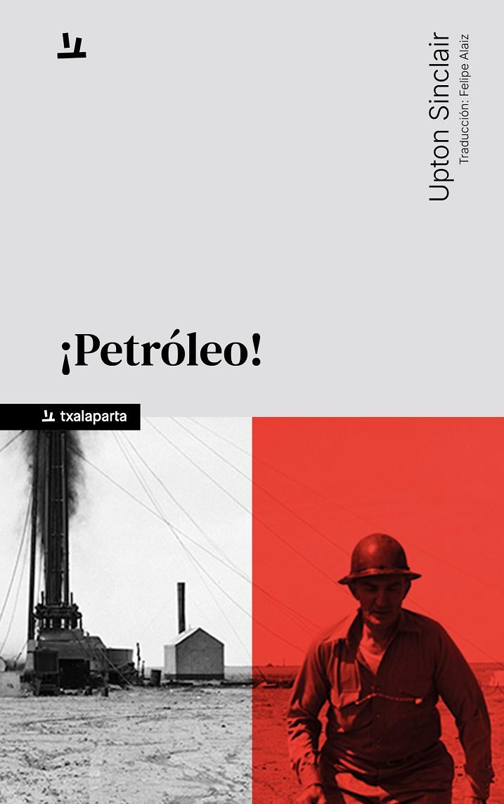 PETRÓLEO! | 9788410246812 | SINCLAIR, UPTON | Galatea Llibres | Llibreria online de Reus, Tarragona | Comprar llibres en català i castellà online