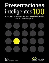 PRESENTACIONES INTELIGENTES. 100 COSAS SOBRE LA AUDIENCIA QUE TODO  " SPEAKER " | 9788441532175 | WEINSCHENK, SUSAN M. | Galatea Llibres | Librería online de Reus, Tarragona | Comprar libros en catalán y castellano online