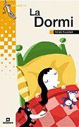 DORMI, LA | 9788424695477 | PUJADAS, ROMA | Galatea Llibres | Librería online de Reus, Tarragona | Comprar libros en catalán y castellano online