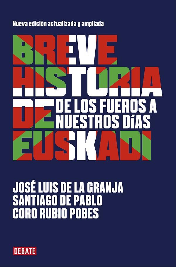 BREVE HISTORIA DE EUSKADI | 9788418006074 | DE PABLO, SANTIAGO/DE LA GRANJA, JOSÉ LUIS | Galatea Llibres | Llibreria online de Reus, Tarragona | Comprar llibres en català i castellà online