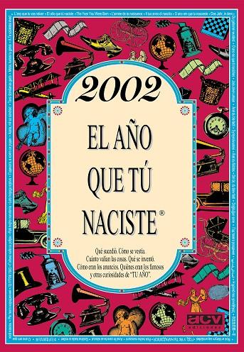 2002 EL AÑO QUE TÚ NACISTE | 9788415003885 | COLLADO BASCOMPTE, ROSA | Galatea Llibres | Llibreria online de Reus, Tarragona | Comprar llibres en català i castellà online