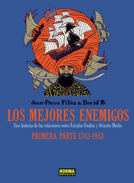 LOS MEJORES ENEMIGOS - 1783 A 1953 | 9788467909838 | FILIU, JEAN-PIERRE/B.DAVID | Galatea Llibres | Librería online de Reus, Tarragona | Comprar libros en catalán y castellano online
