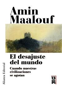 DESAJUSTE DEL MUNDO | 9788420669281 | MAALOUF, AMIN | Galatea Llibres | Llibreria online de Reus, Tarragona | Comprar llibres en català i castellà online