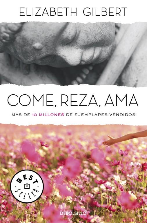 COME, REZA, AMA | 9788466330343 | GILBERT, ELIZABETH | Galatea Llibres | Librería online de Reus, Tarragona | Comprar libros en catalán y castellano online